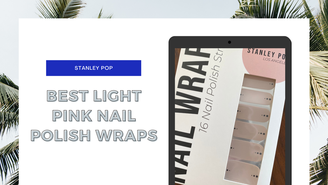 Best Light Pink Nail Polish Wraps